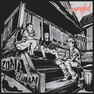 Dengarkan lagu Zona Nyaman nyanyian Superglad dengan lirik