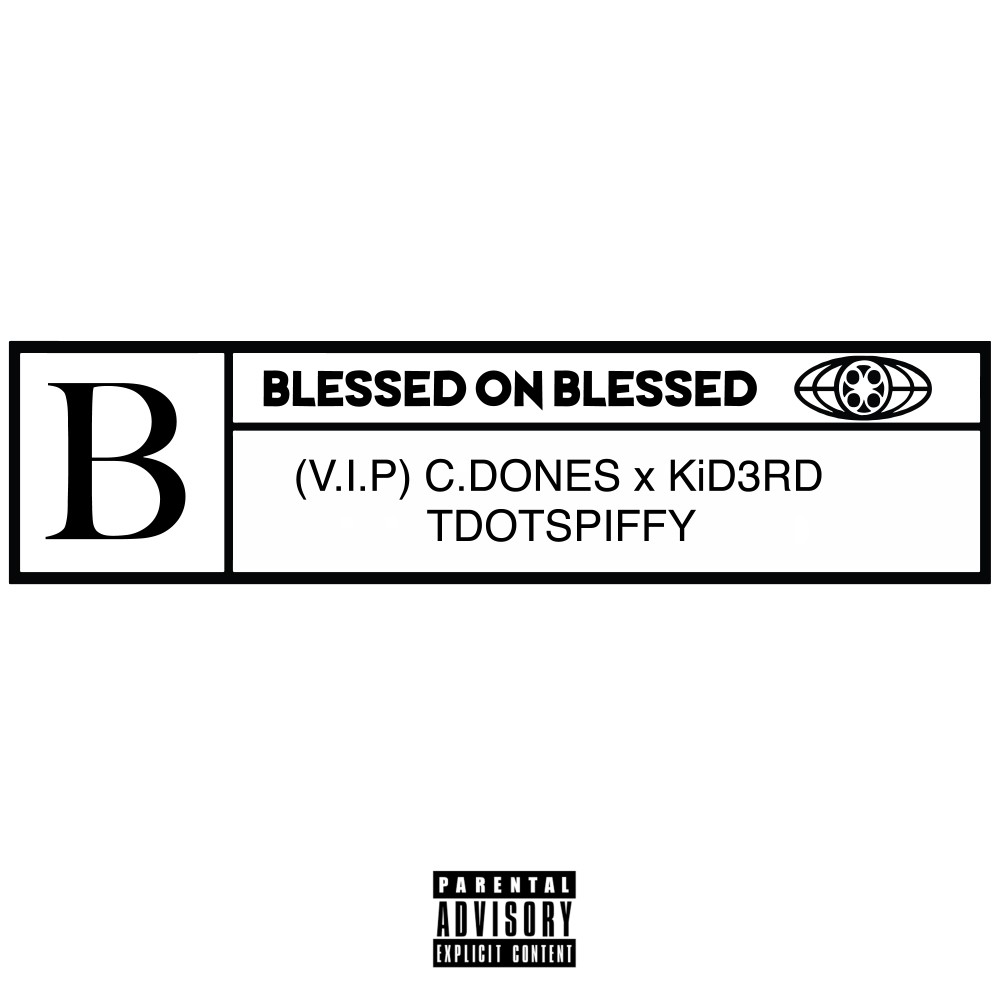 Blessed On Blessed (Explicit)