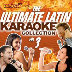 The Hit Crew的專輯The Ultimate Latin Karaoke Collection, Vol. 3