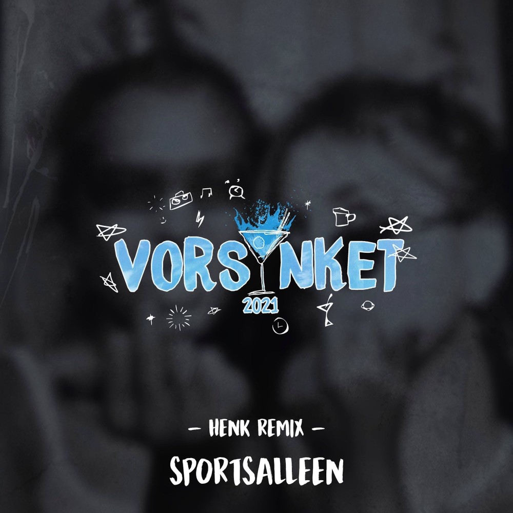 Vorsinket 2021 (HENK Remix)