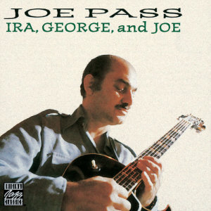 收聽Joe Pass的A Foggy Day (Album Version)歌詞歌曲