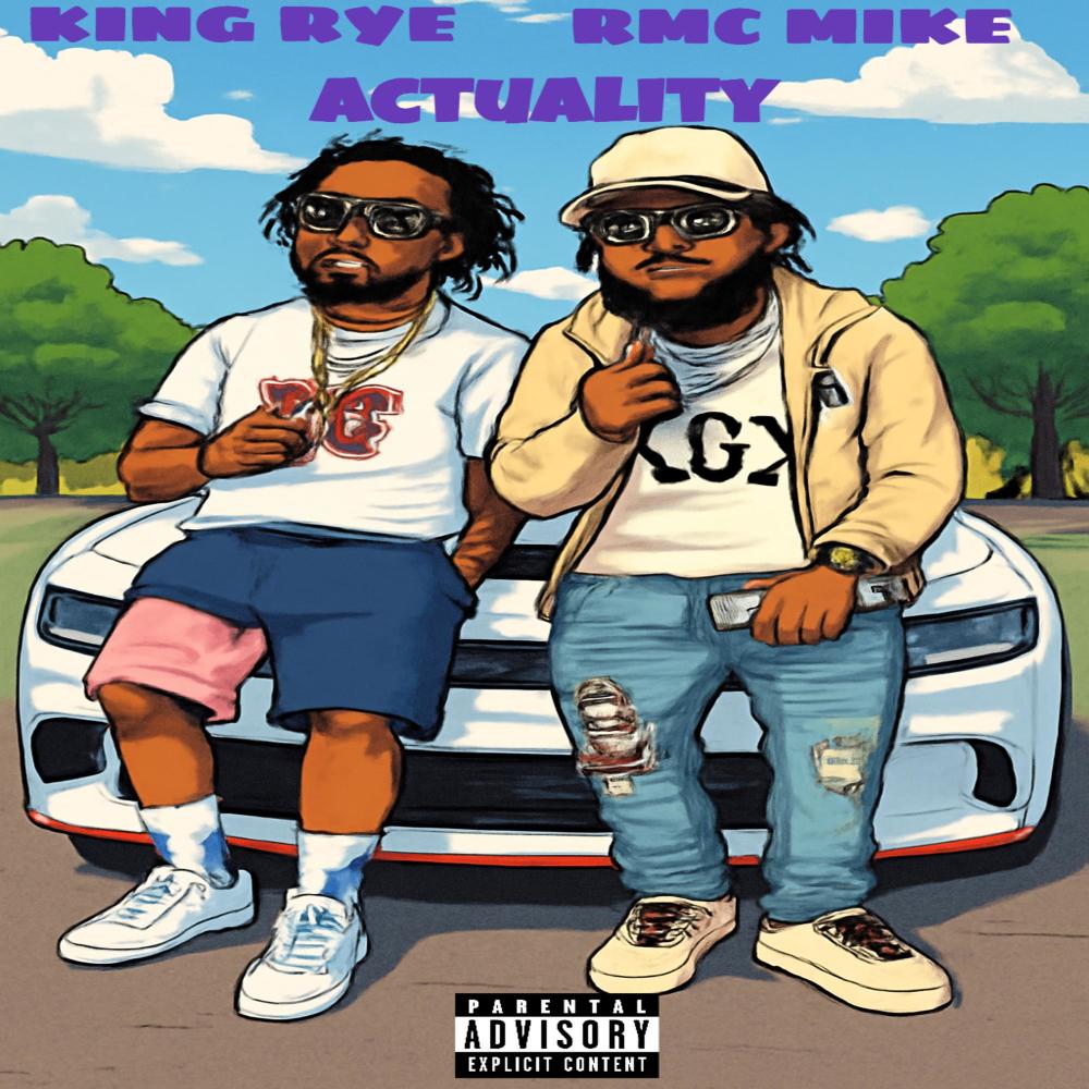Actuality (feat. Rmc Mike) (Explicit)
