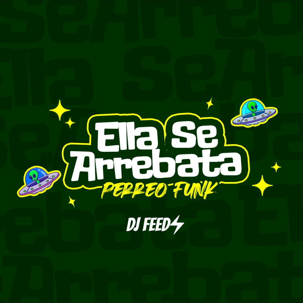Ella Se Arrebata