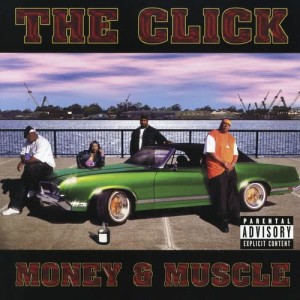 The Click的專輯Money & Muscle
