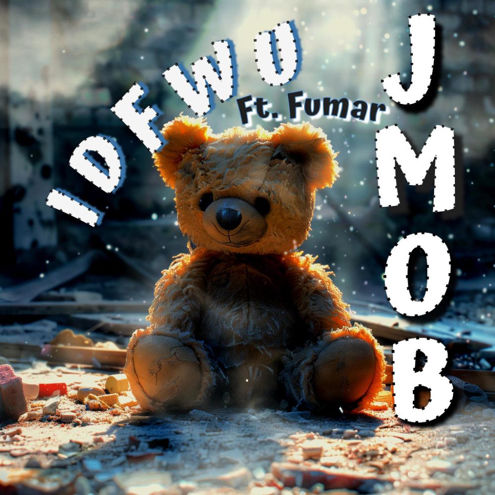 IDFWU (feat. Fumar) (Explicit)