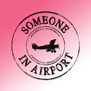 收听Someone in Airport的2 O'Clock Date歌词歌曲