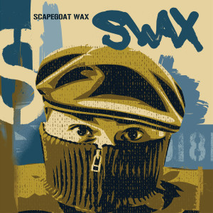 ดาวน์โหลดและฟังเพลง Back Alive พร้อมเนื้อเพลงจาก Scapegoat Wax