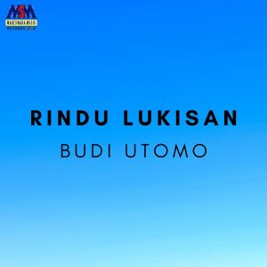 Dengarkan Rindu Lukisan lagu dari Budi Utomo dengan lirik