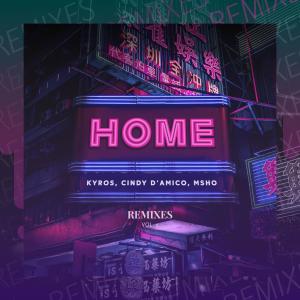 Listen to Home (GNKZ Remix) song with lyrics from Kyros