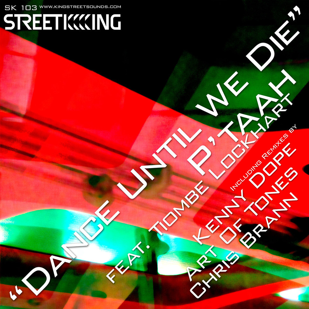 Dance Until We Die (P'taah Remix)