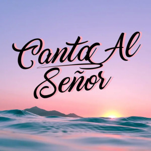 Album Canta Al Señor from Danilo Montero
