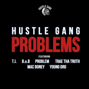 ดาวน์โหลดและฟังเพลง Problems (Explicit) พร้อมเนื้อเพลงจาก Hustle Gang