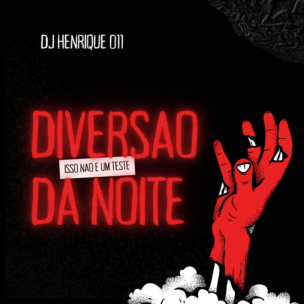 Montagem Diversão da Noite (Isso Não É Um Teste) (Explicit)
