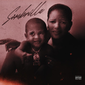 SOMBRA PR的专辑Sombrilla (Explicit)