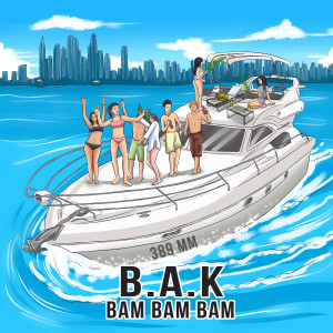 Dengarkan BamBamBam lagu dari B.A.K dengan lirik