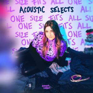 ONE SIZE FITS ALL - Acoustic Selects (Explicit)