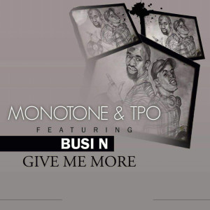 TPO的专辑Give Me More (Explicit)