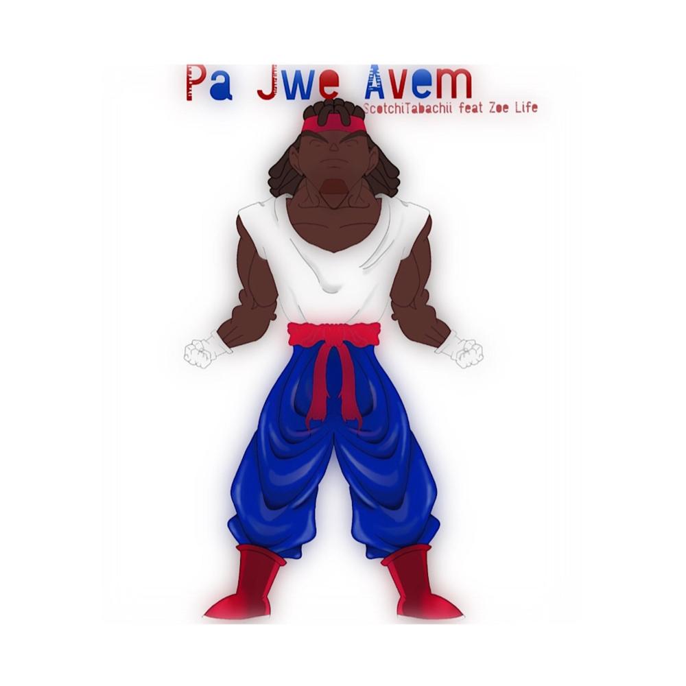 Pa Jwe Avem (feat. Zoe Life) (Explicit)