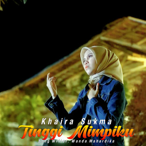 Album Tinggi Mimpiku from Khaira Sukma