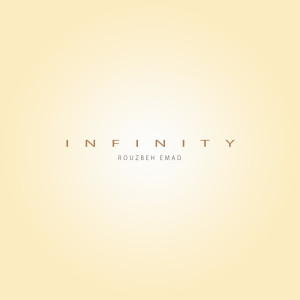 Listen to Infinity song with lyrics from Rouzbeh Emad