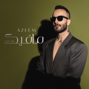 Azeem的专辑Ma Fik