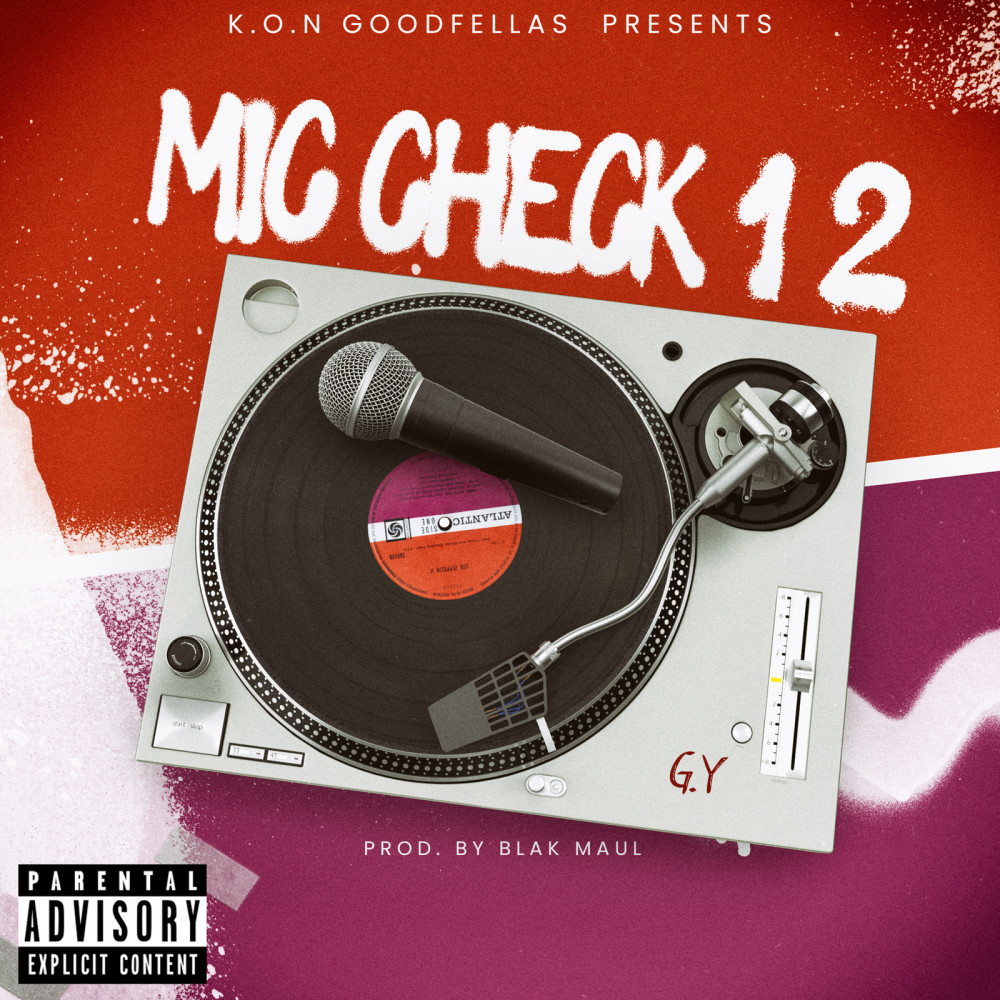 Mic Check 1 2 (Explicit)