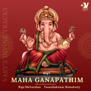 Listen to Maha Ganapathim song with lyrics from Raja Shrivarshan
