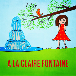 ดาวน์โหลดและฟังเพลง A la claire fontaine (M'en allant promener) พร้อมเนื้อเพลงจาก Mister Toony