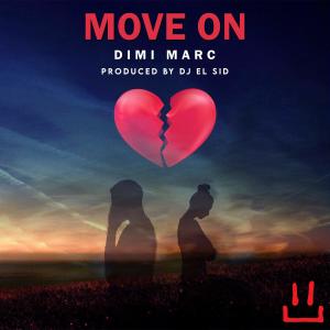 Dimi Marc的專輯Move On (Explicit)