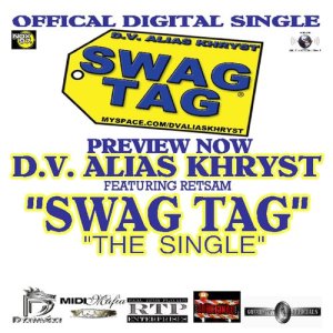 ดาวน์โหลดและฟังเพลง Swag Tag พร้อมเนื้อเพลงจาก D.V. Alias Khryst