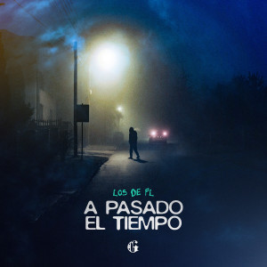 收听Los de FL的A Pasado El Tiempo歌词歌曲