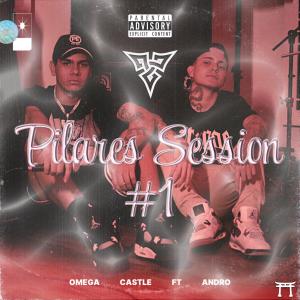 Omega Castle的專輯Pilares Session 1 (feat. Andro Musica) (Explicit)