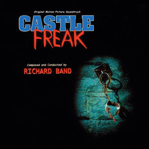 Album Castle Freak (Original Motion Picture Soundtrack) oleh Richard Band