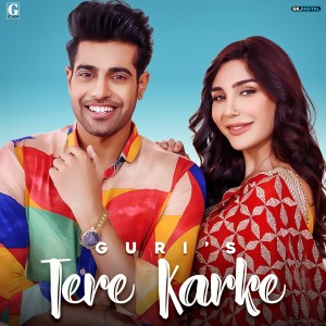 收聽Guri的Tere Karke歌詞歌曲