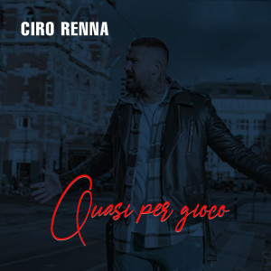Listen to Quasi per gioco song with lyrics from Ciro Renna