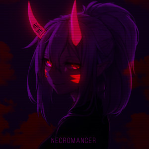 Necromancer (Explicit)