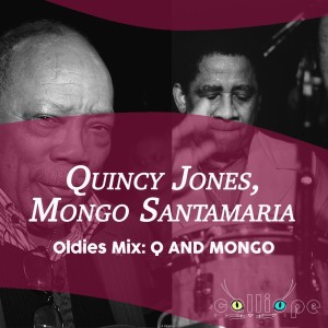 Album Oldies Mix: Q and Mongo from Quincy Jones
