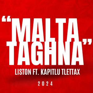ดาวน์โหลดและฟังเพลง Malta Taghna (feat. Kapitlu Tlettax) (Explicit) พร้อมเนื้อเพลงจาก Liston