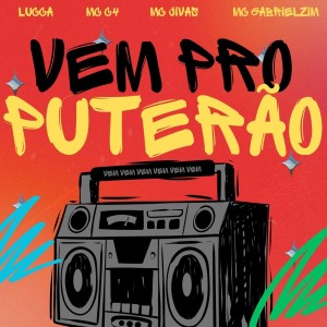 MC C4的專輯VEM PRO PUTERÃO (Explicit)
