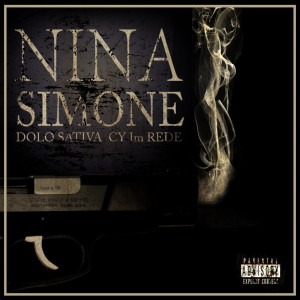 Dengarkan lagu Nina Simone (Explicit) nyanyian Dolo Sativa dengan lirik