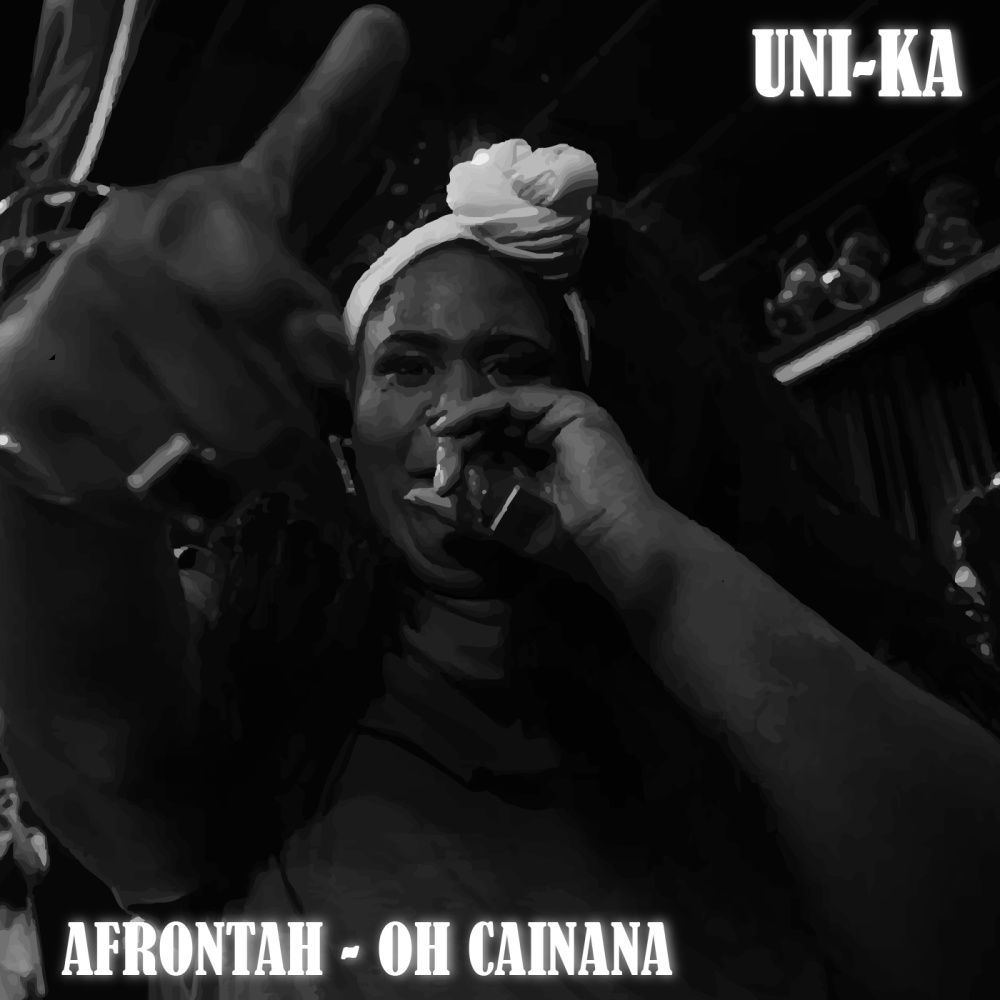 Afrontah: Oh Cainana!