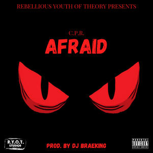 C.P.R.的專輯Afraid (Explicit)