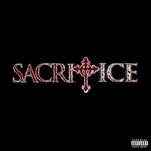 Album Sacrifice (Explicit) oleh Blazeyl