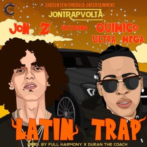 ดาวน์โหลดและฟังเพลง Latin Trap (Explicit) พร้อมเนื้อเพลงจาก Jon Z