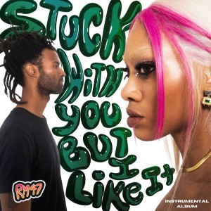 Stuck With You But I Like It (Instrumental) dari Maad