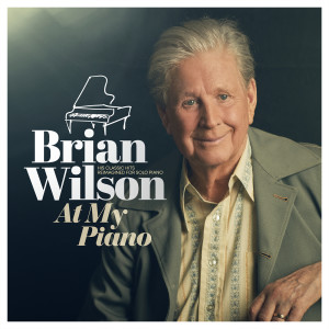 อัลบัม Brian Wilson - At My Piano ศิลปิน Brian Wilson