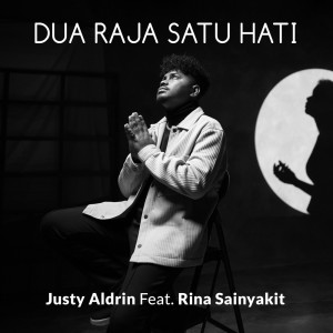 收聽Justy Aldrin的Dua Raja Satu Hati歌詞歌曲