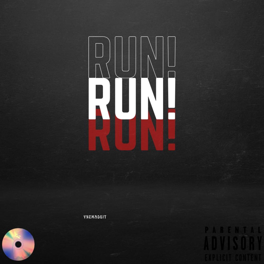 Run! (Explicit)