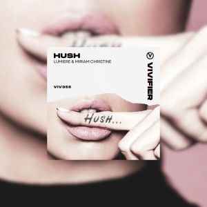 Album Hush (Explicit) oleh Lumiere