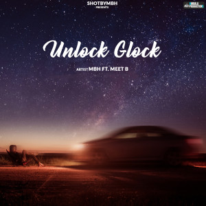 Album Unlock Glock from MBH